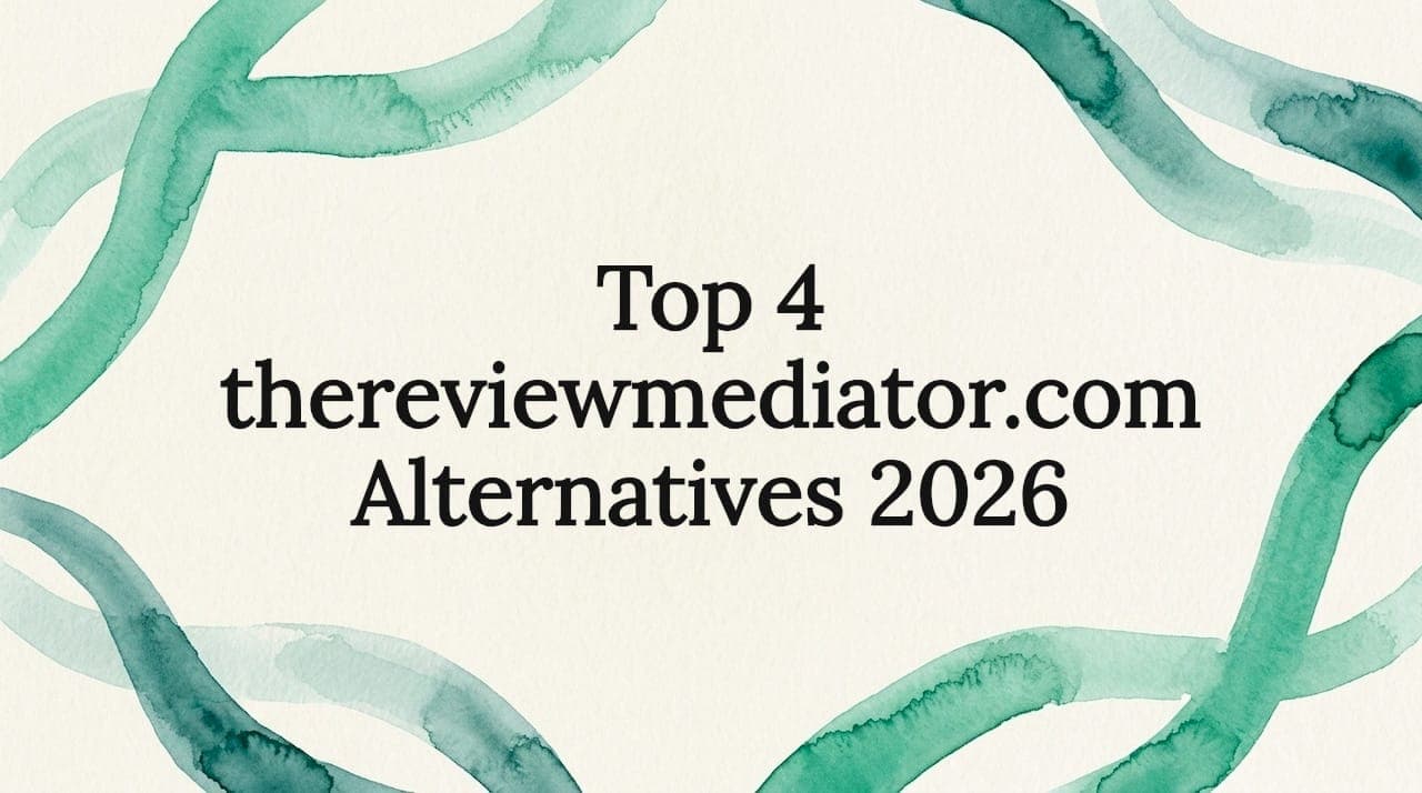 Top 4 thereviewmediator.com Alternatives 2026