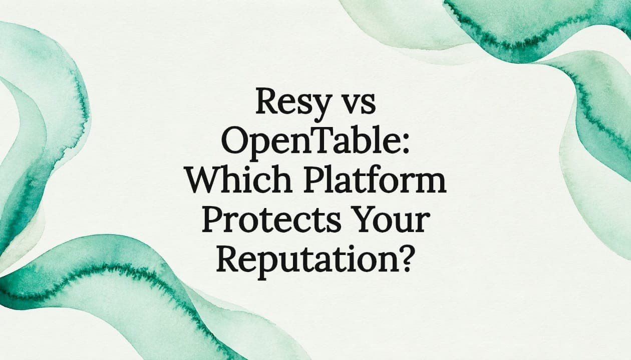 Resy vs OpenTable: Which Platform Protects Your Reputation?