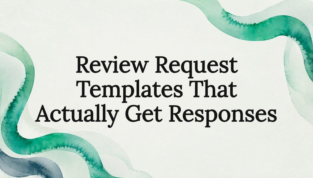 Review Request Templates That Actually Get Responses