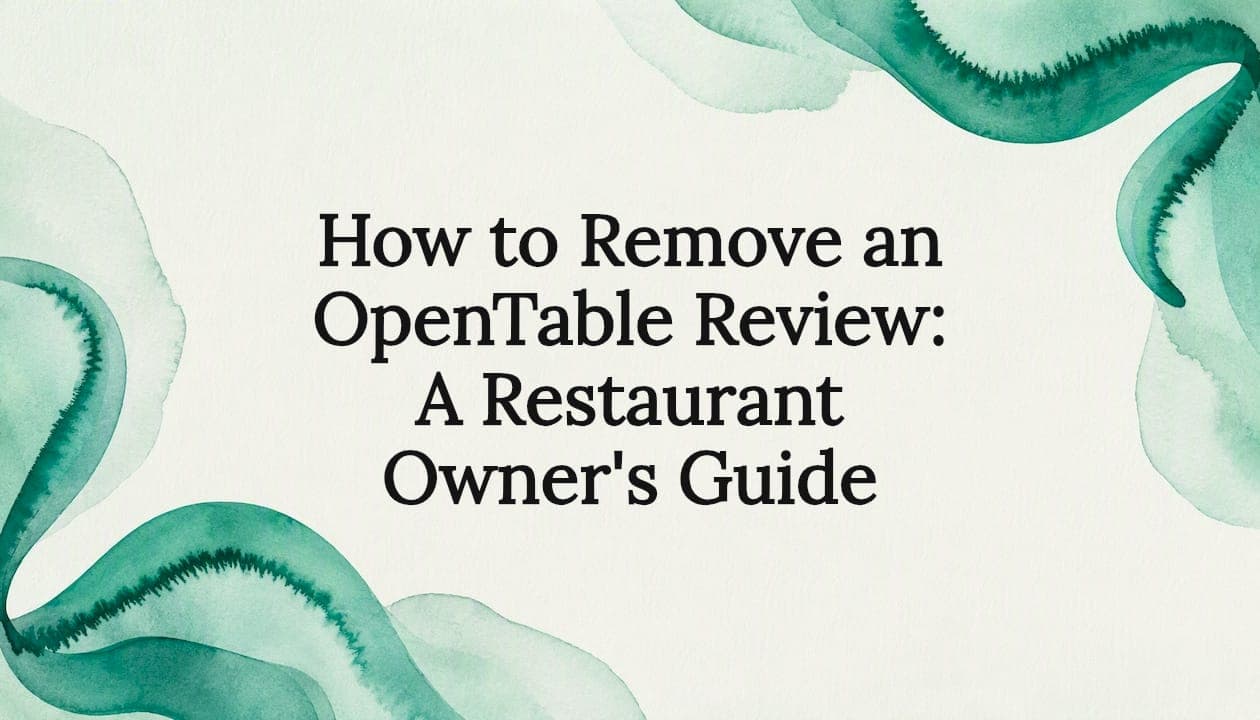 How to Remove an OpenTable Review: A Restaurant Owner's Guide